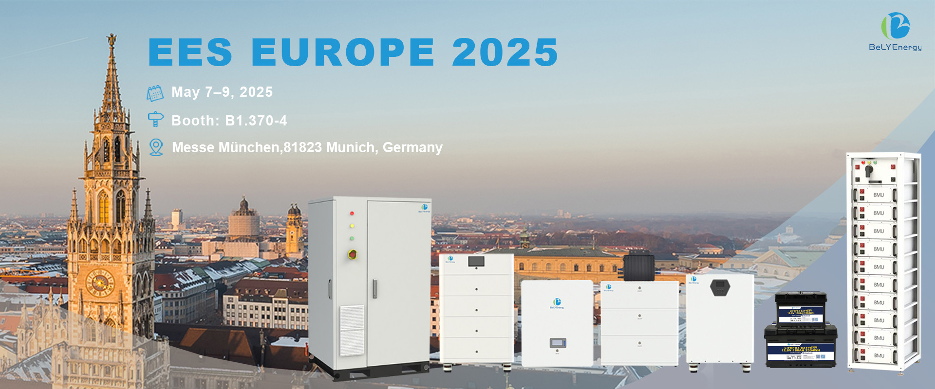 บล็อกบริษัทล่าสุดเกี่ยวกับ Bely Energy Showcase ที่ EES Europe 2025 ในมิวนิค
